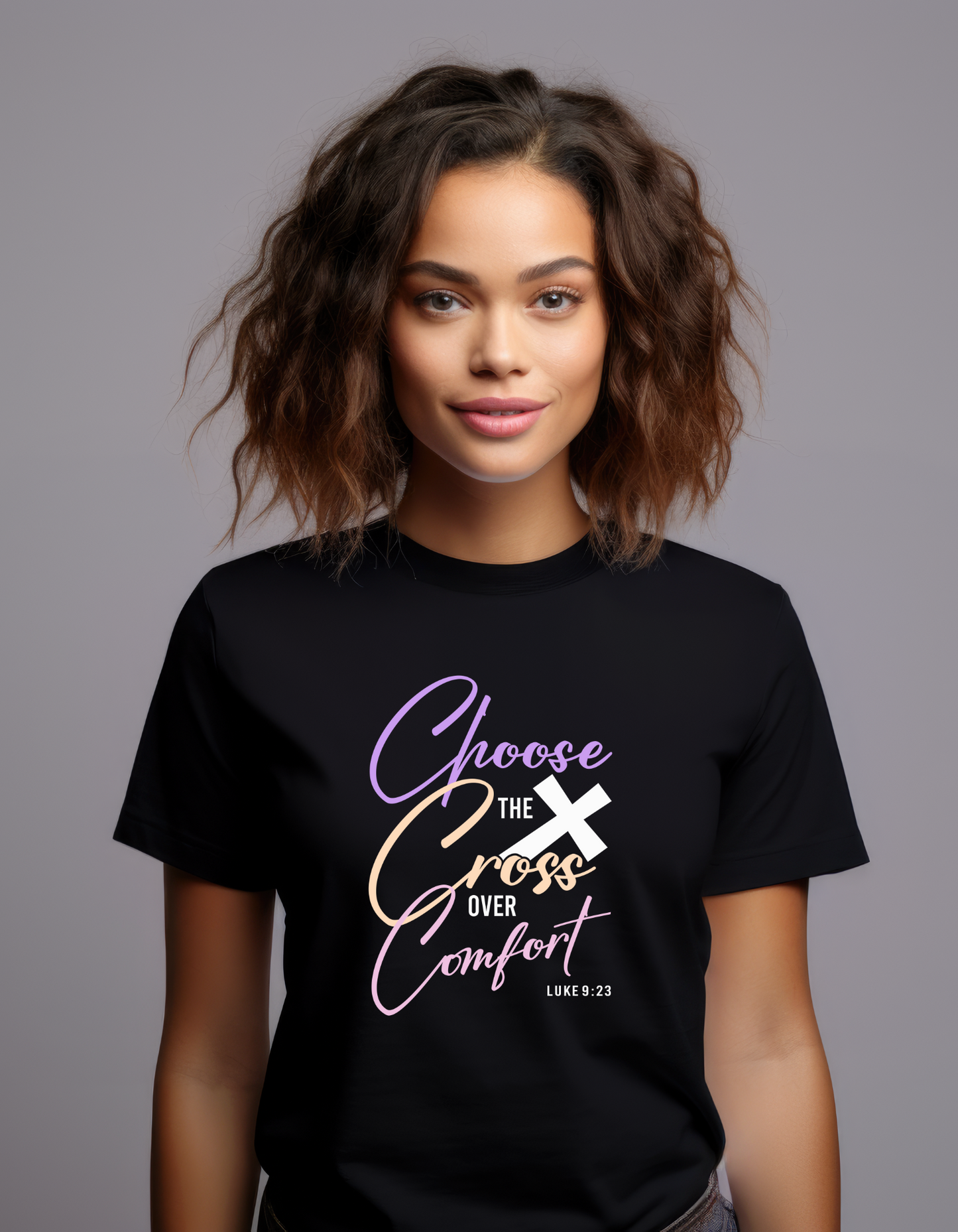 Choose the Cross Over Comfort Luke 9:23 - Women's Tee