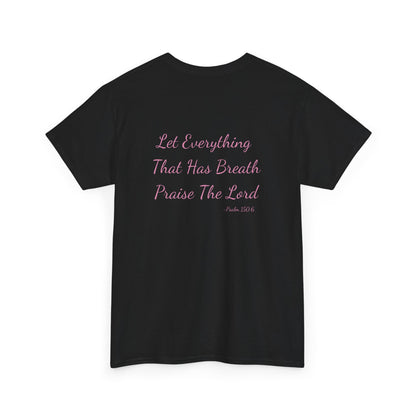 Breathe, Praise, Repeat with Verse Psalm 150:6 on Back