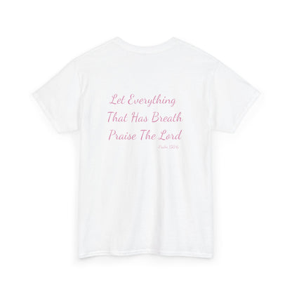 Breathe, Praise, Repeat with Verse Psalm 150:6 on Back
