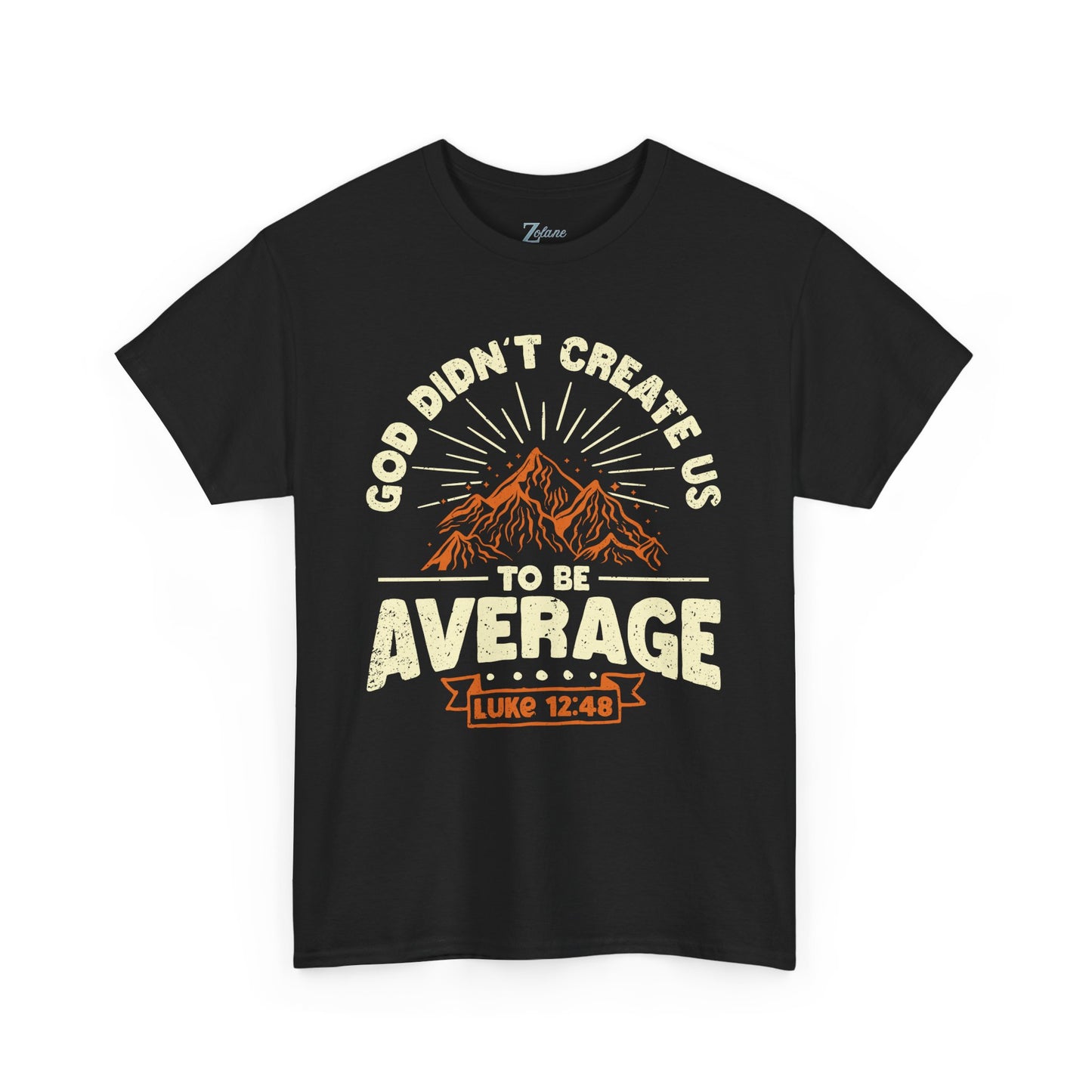 God Didn't Create Us To Be Average