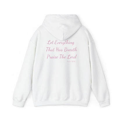 Psalm 150:6 Breathe, Praise, Repeat Hoodie