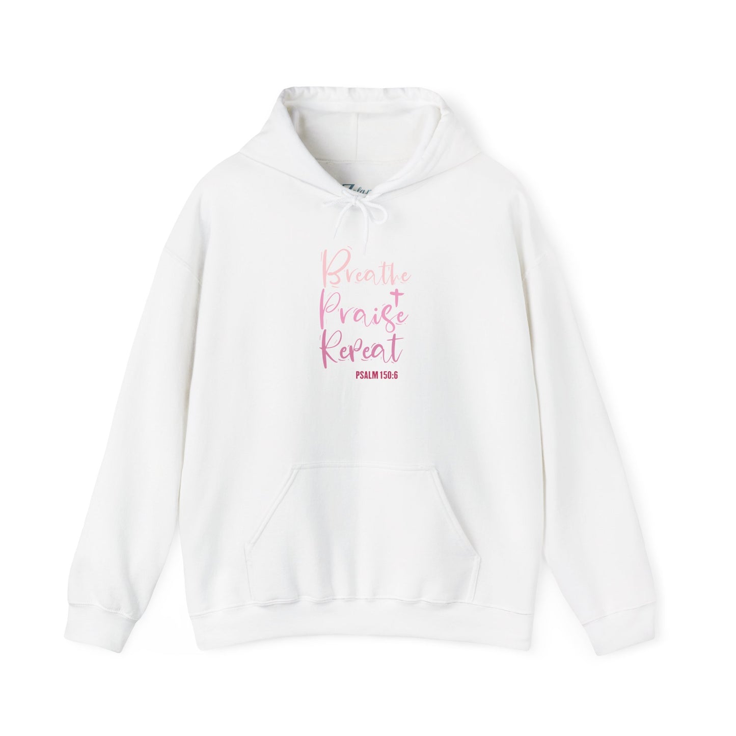 Psalm 150:6 Breathe, Praise, Repeat Hoodie