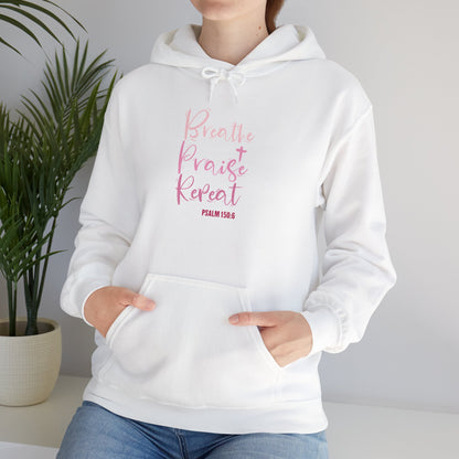 Psalm 150:6 Breathe, Praise, Repeat Hoodie