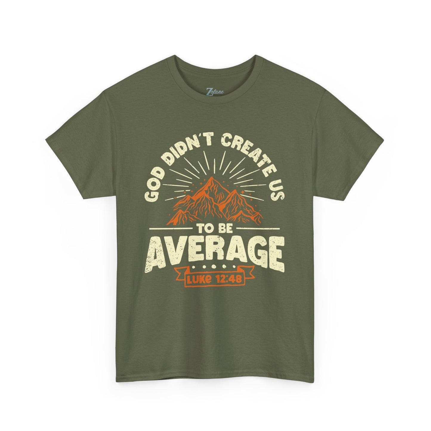 God Didn't Create Us To Be Average