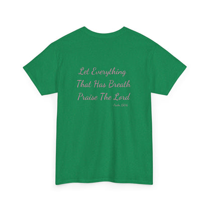 Breathe, Praise, Repeat with Verse Psalm 150:6 on Back