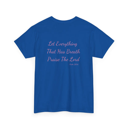 Breathe, Praise, Repeat with Verse Psalm 150:6 on Back