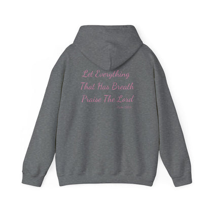 Psalm 150:6 Breathe, Praise, Repeat Hoodie
