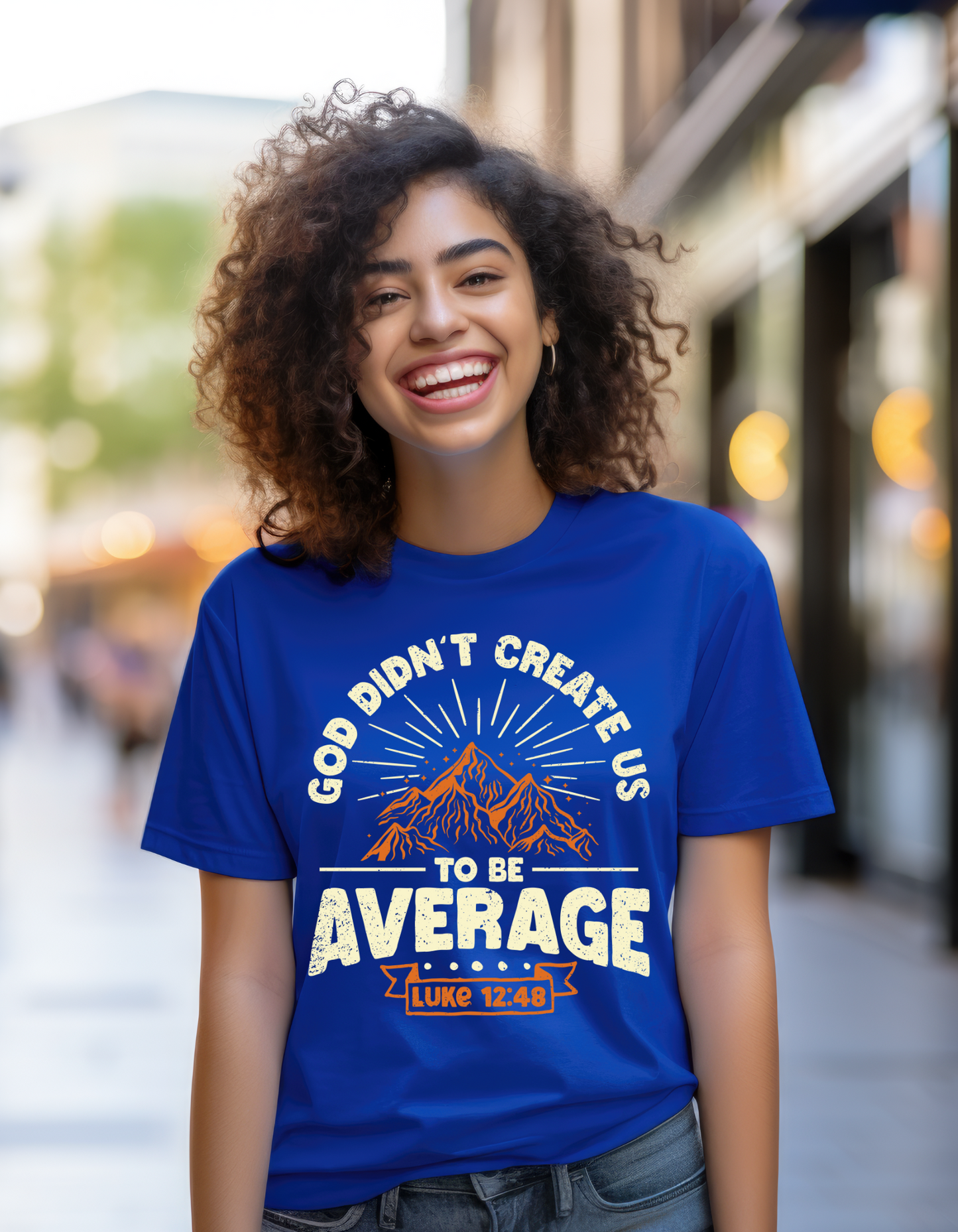 God Didn't Create Us To Be Average - Women's Tee