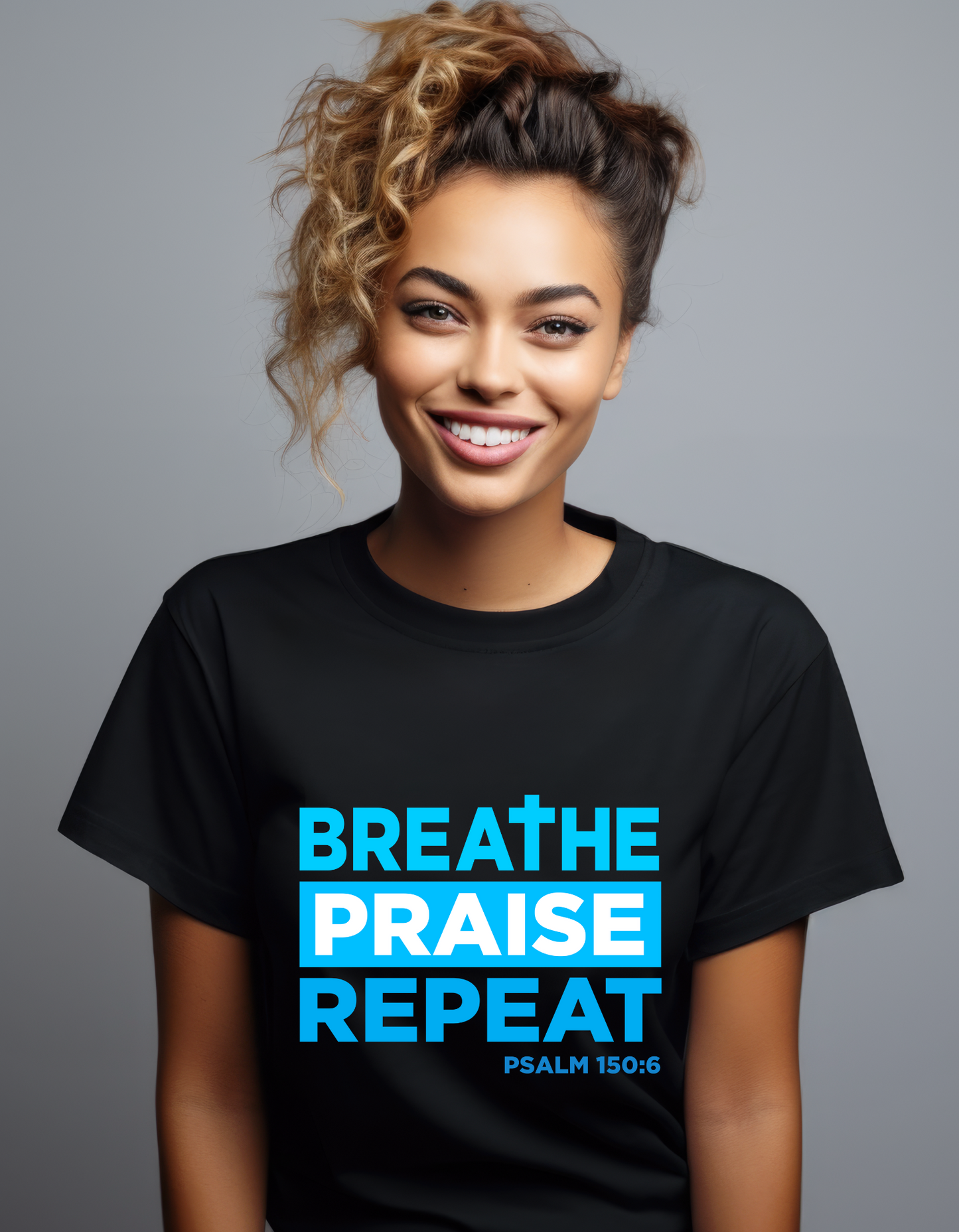 Breathe, Praise, Repeat - Psalm 150:6 -Women's Tee- (Blue Lettering)