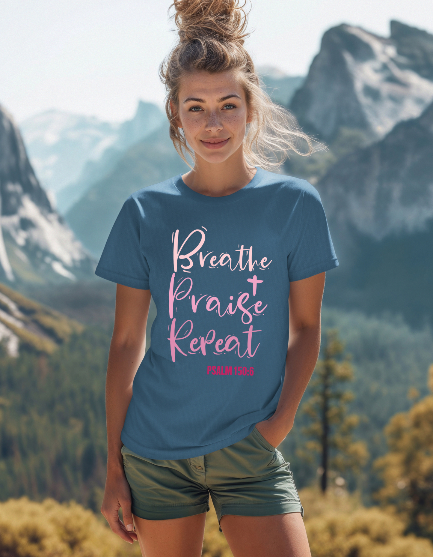 Breathe, Praise, Repeat with Verse Psalm 150:6 on Back