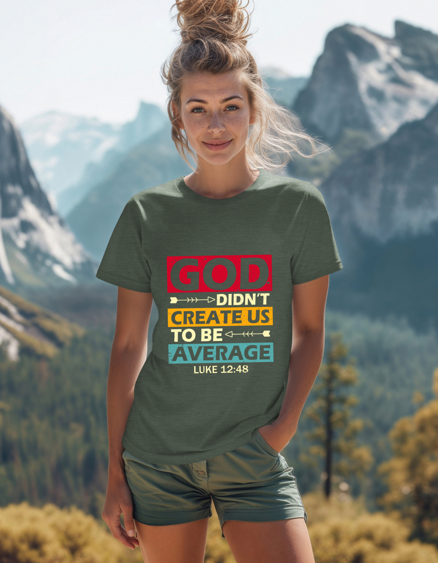 Women's Tee:  God Didn't Create Us To Be Average Luke 12:48