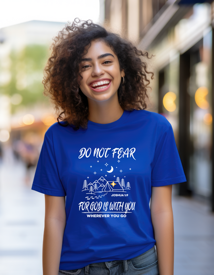 Do Not Fear For God Is With You Joshua 1:9 Verse