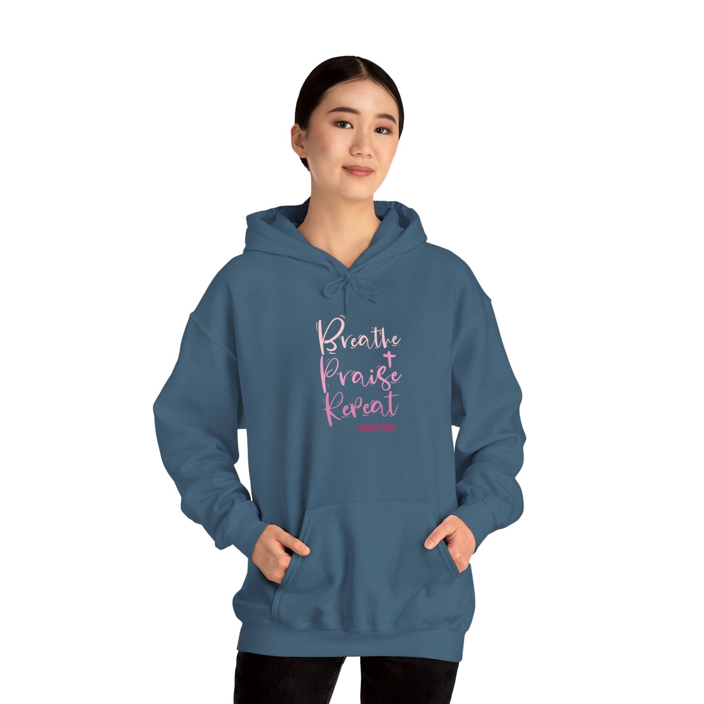 Psalm 150:6 Breathe, Praise, Repeat Hoodie